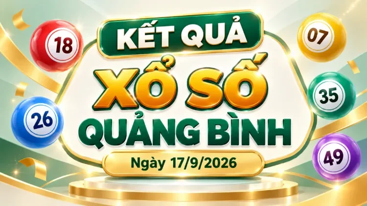 Giới thiệu thông tin chung về kết quả xổ số Quảng Bình