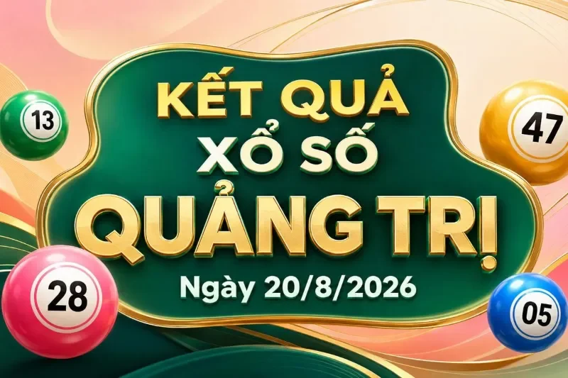 Khám phá hình thức quay thưởng kết quả xổ số Quảng Trị