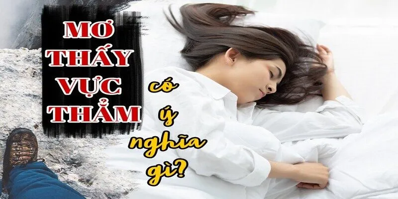 Mơ thấy vực sâu