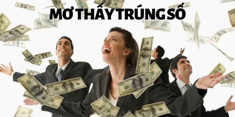 Nằm mơ thấy trúng số